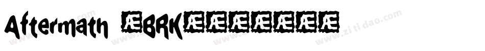 Aftermath (BRK)字体转换